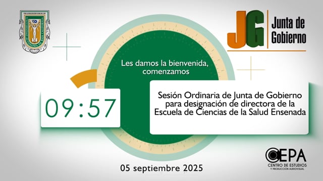 Sesión Ordinaria de la Junta de Gobierno para la designación de Directora de la Escuela de Ciencias de la Salud Ensenada
