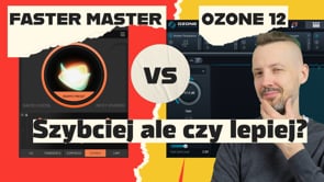 FASTER MASTER, szybciej, ale czy lepiej?