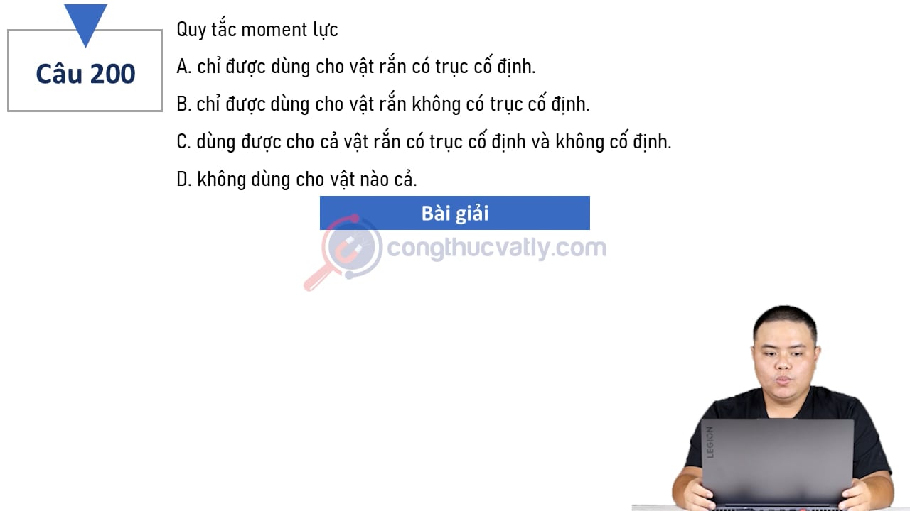 Quy tắc moment lực chỉ được dùng cho vật rắn có trục cố định.