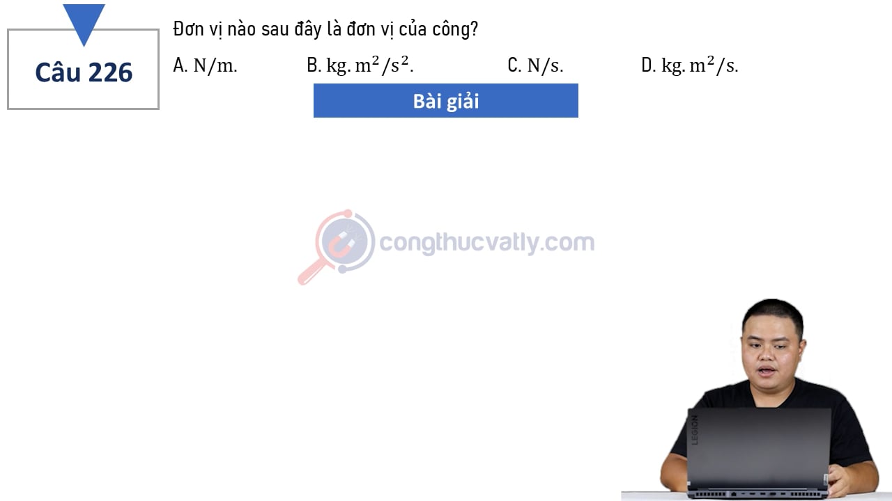 Đơn vị nào sau đây là đơn vị của công?