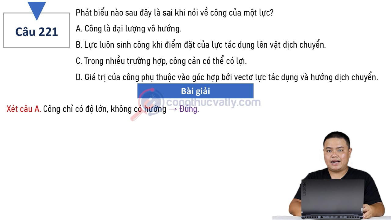 Phát biểu nào sau đây là sai khi nói về công của một lực?