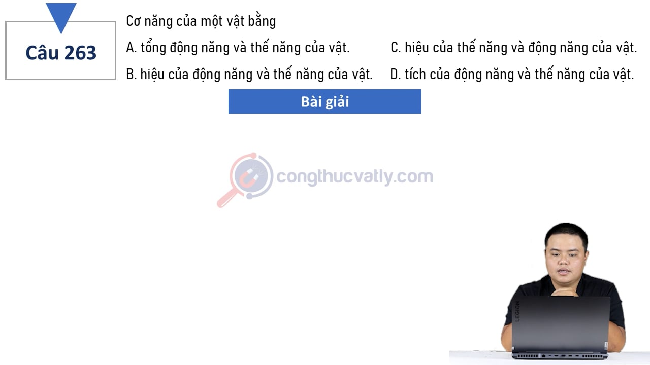 Cơ năng của một vật bằng A. tổng động năng và thế năng của vật.