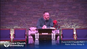 Question & Answer Sunday, Part 2