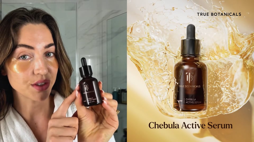 True Botanicals | Chebula Active Serum | 15s Premium Screenbridge Ad