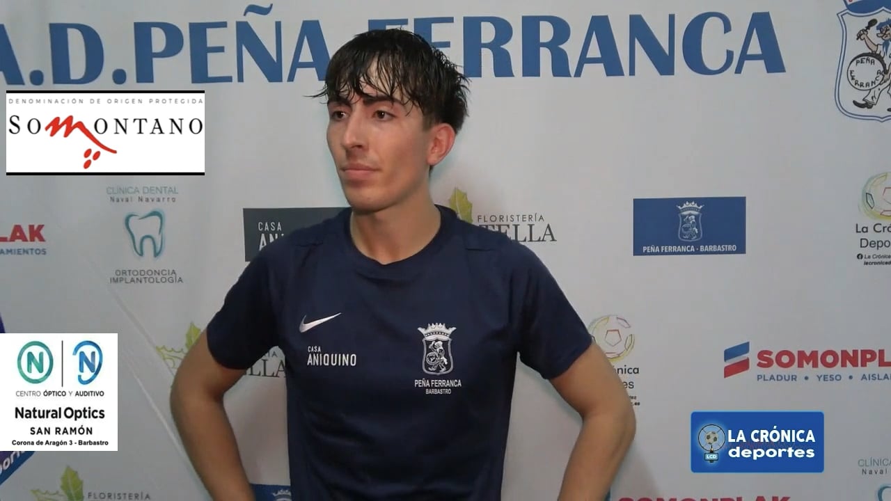 CARLOS ALBÁS (Jugador Ferranca) Peña Ferranca Tella 3-1 CD Altorricón / Jor. 1 - Preferente Gr 1