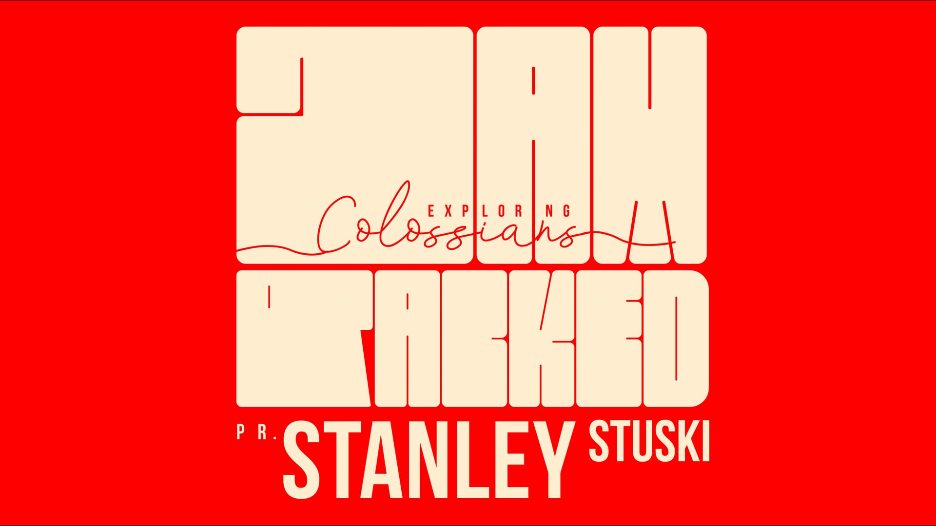 Jam Packed (Colossians) Pt. 4 // Colossians 3 (Stanley Stuski)