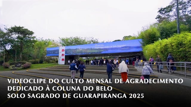 Capa do vídeo “Videoclipe do Culto Mensal de Agradecimento dedicado à Coluna do Belo 2025 | SSG”