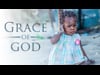 Grace of God v2 10/4/25