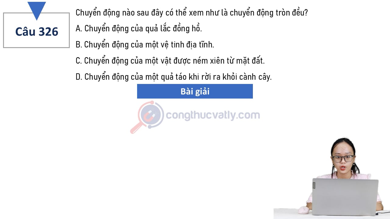 Chuyển động nào sau đây có thể xem như là chuyển động tròn đều?
