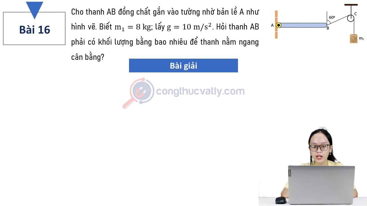 Cho thanh AB đồng chất gắn vào tường nhở bản lề A như hình vẽ. Hỏi thanh AB phải có khối lượng bằng bao nhiêu để thanh nằm ngang cân bằng?
