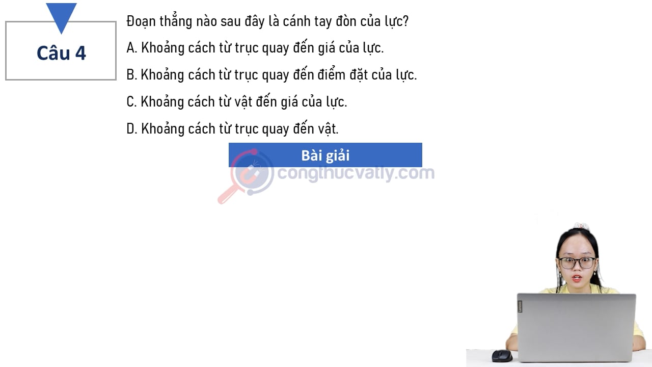 Đoạn thẳng nào sau đây là cánh tay đòn của lực?