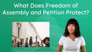 What Does Freedom of Assembly and Petition Protect?