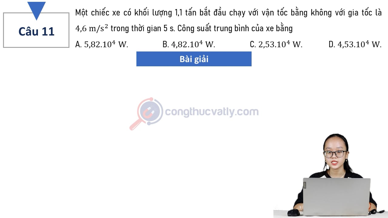 Một chiếc xe có khối lượng 1,1 tấn bắt đầu chạy với vận tốc bằng không với gia tốc là 4,6 m/s^2 trong thời gian 5 s. Công suất trung bình của xe bằng