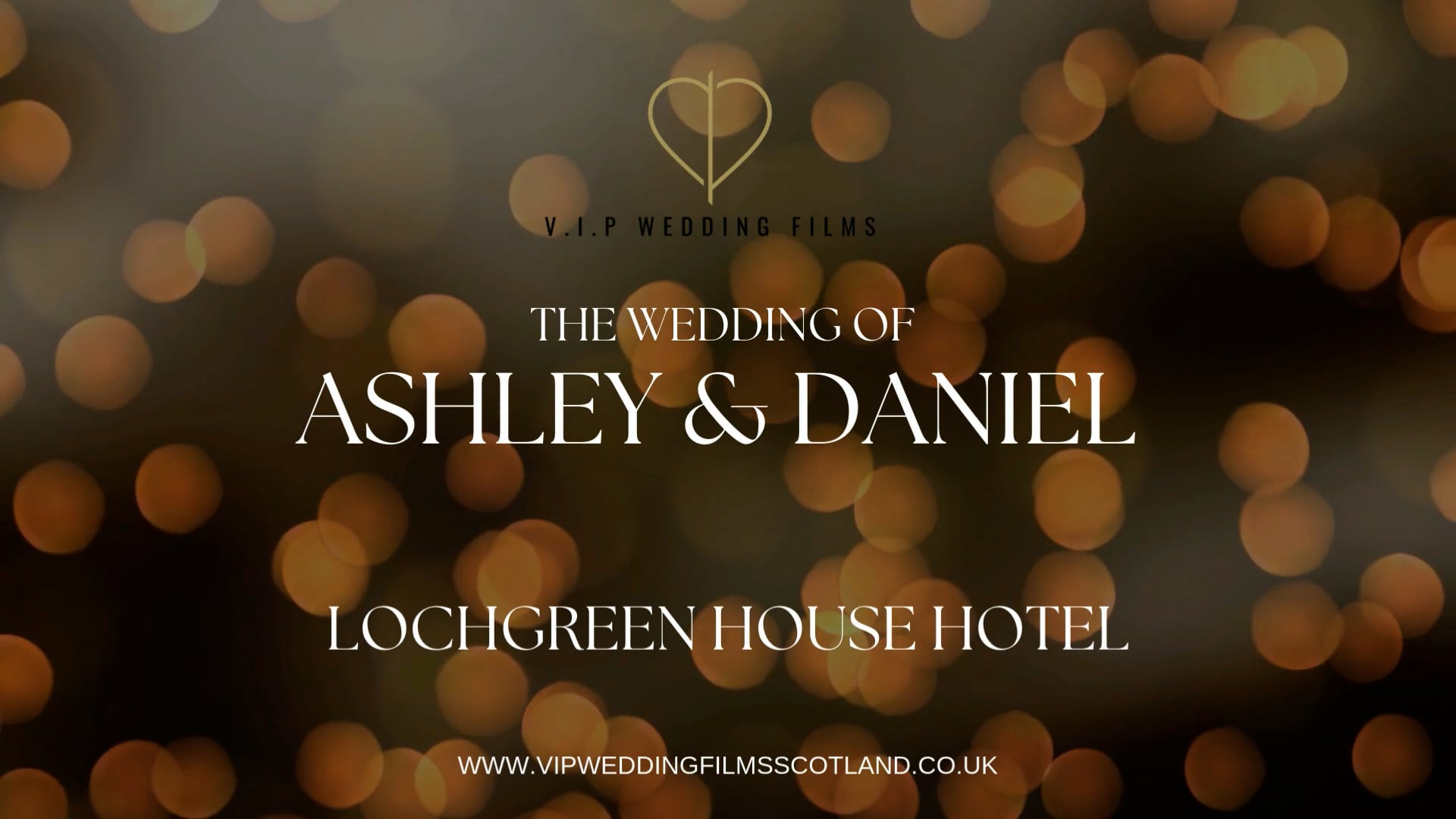 Ashley & Daniel Highlights