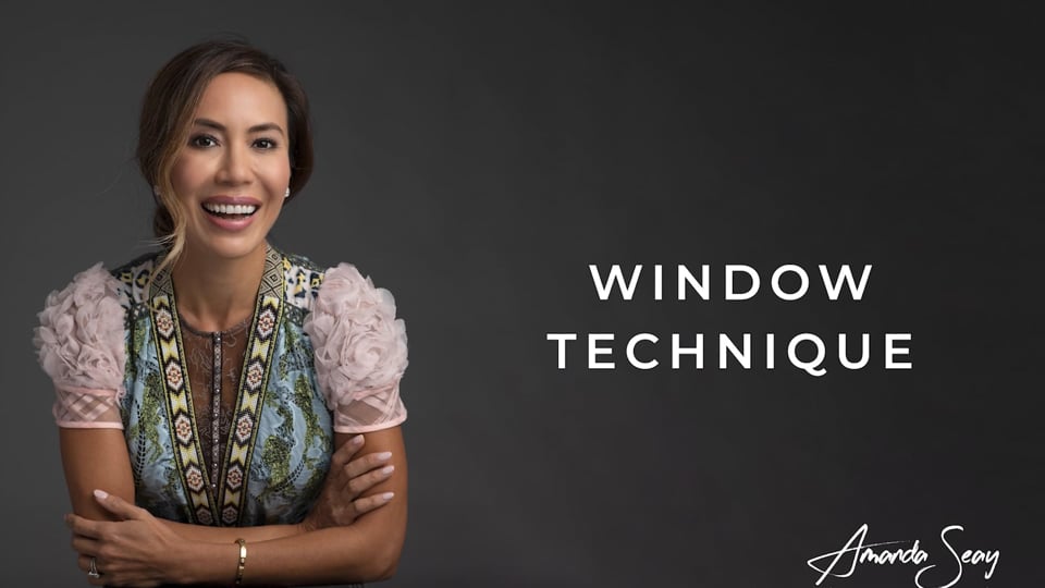 The Window Technique