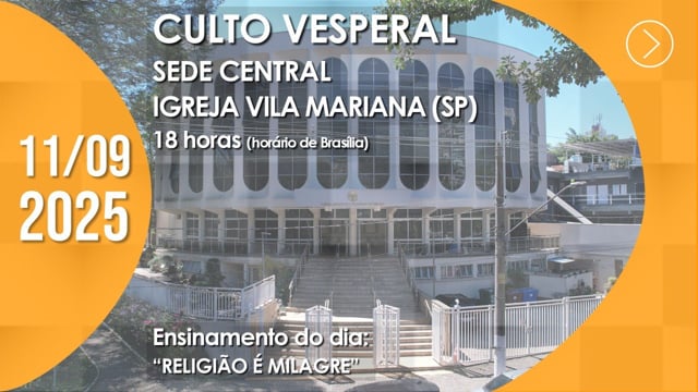 Capa do vídeo “Culto Vesperal | Igreja Vila Mariana (SP) - 11/09/2025”