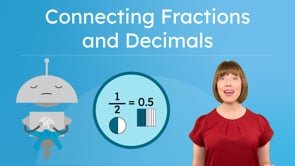 Connecting Fractions and Decimals