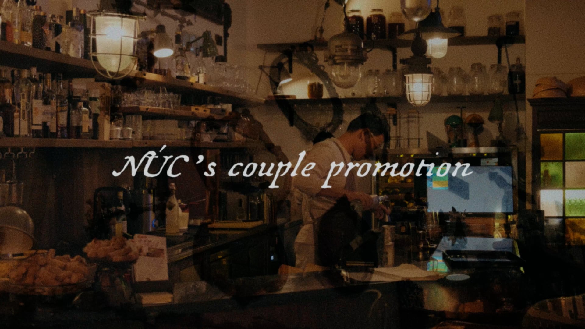 NÚC KITCHEN & BAR | NÚC'S COUPLE PROMOTION VIDEO