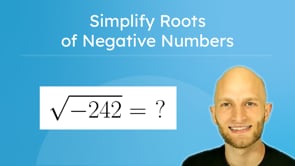 Simplify Roots of Negative Numbers