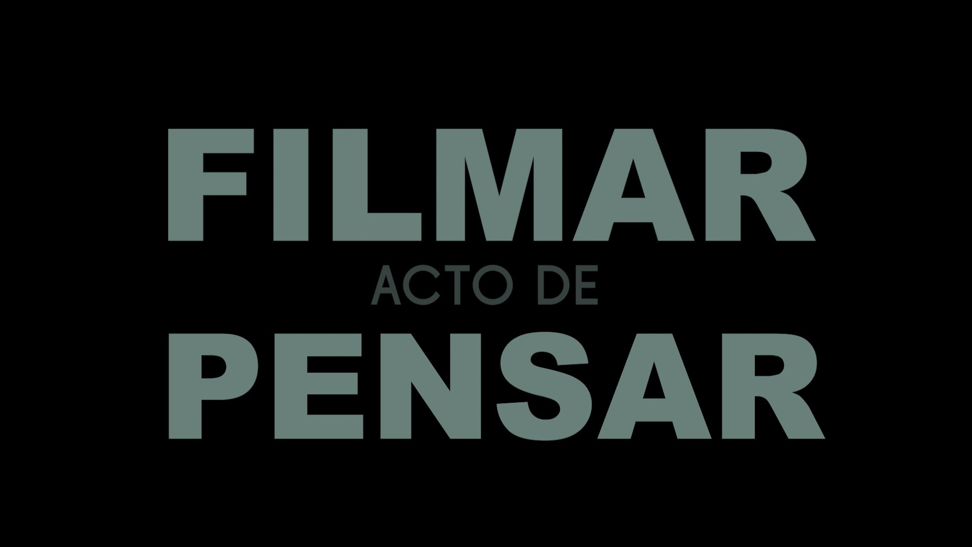 FILMAR: ACTO DE PENSAR. Laura López Sánchez (A/r/tography Film - 2025)