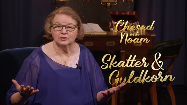 Chesed och Noam | Avsnitt 26 | Skatter & Guldkorn