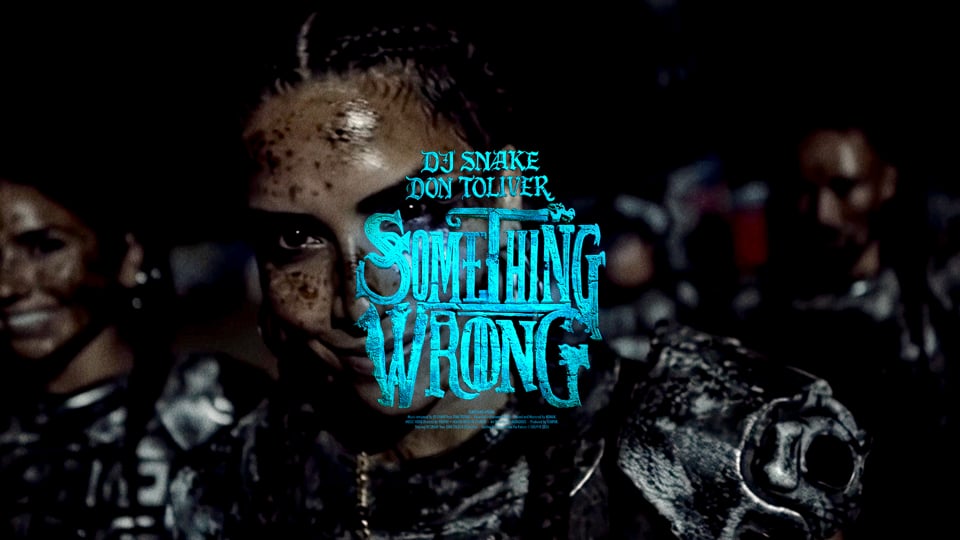 Photo from DJ SNAKE X DON TOLIVER - SOMETHING WRONG