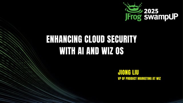 Enhancing Cloud Security with AI and Wiz OS | swampUP 2025