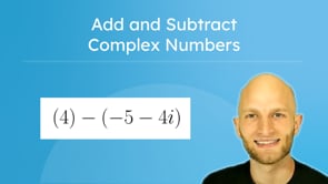 Add and Subtract Complex Numbers