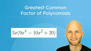 Greatest Common Factor of Polynomials