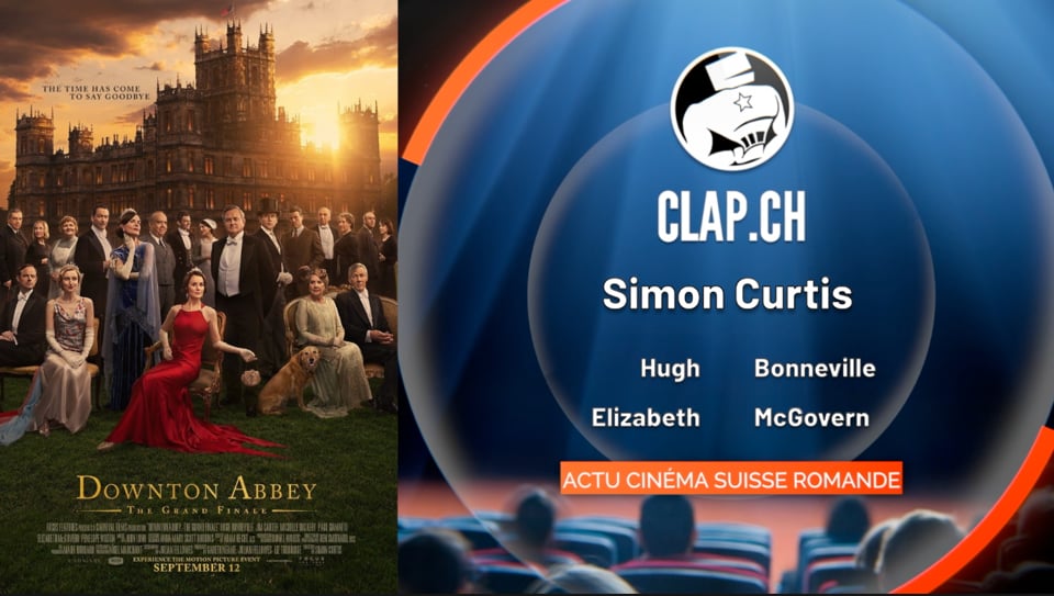 «Donwton Abbey: The Grand Finale» («Donwton Abbey III: Le Grand Final» de Simon Curtis: critique vidéo