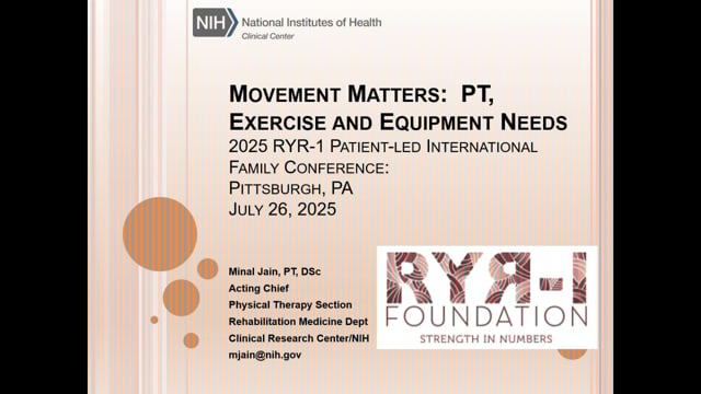 2025 Family Conference Lecture: Movement Matters: PT, Exercise and Equipment Needs