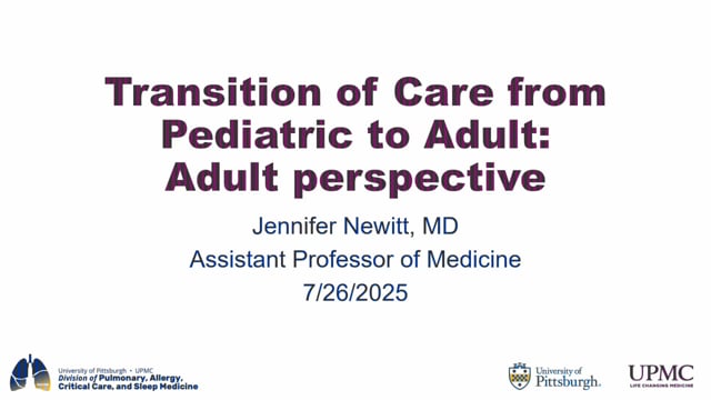 2025 Family Conference Lecture: Transition of Care from Pediatric to Adult: Adult Perspective