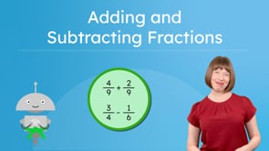 Adding and Subtracting Fractions