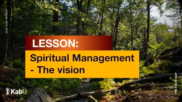 Sep 7, 2025 – Spiritual Management – The Vision