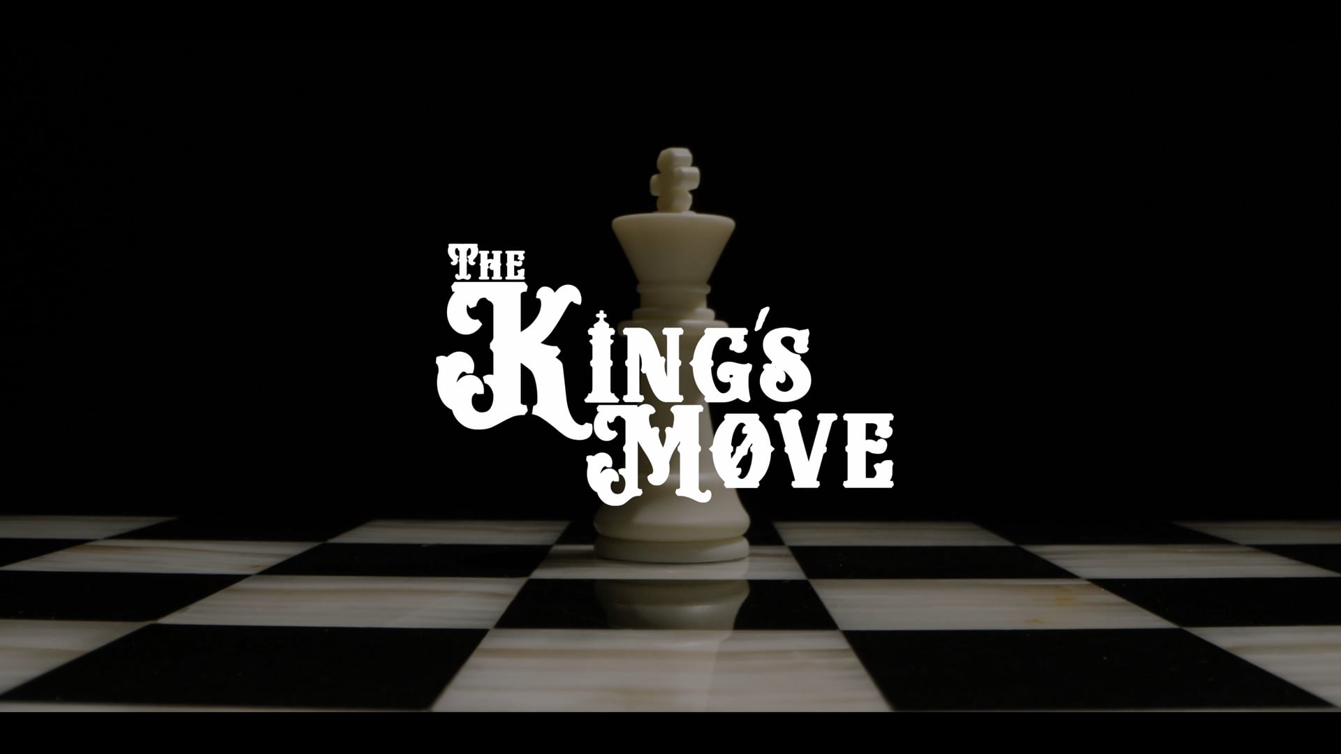 The Kings Move short film