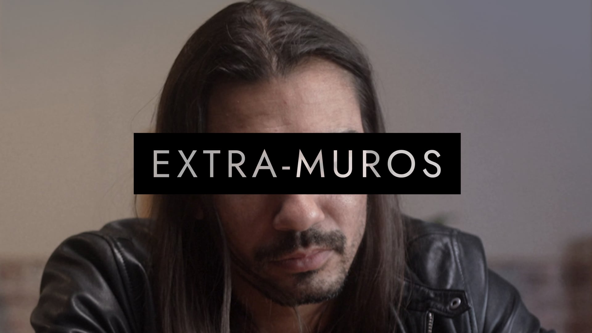 Extra-muros - un film de Guillaume Le Guen et Thomas Robert