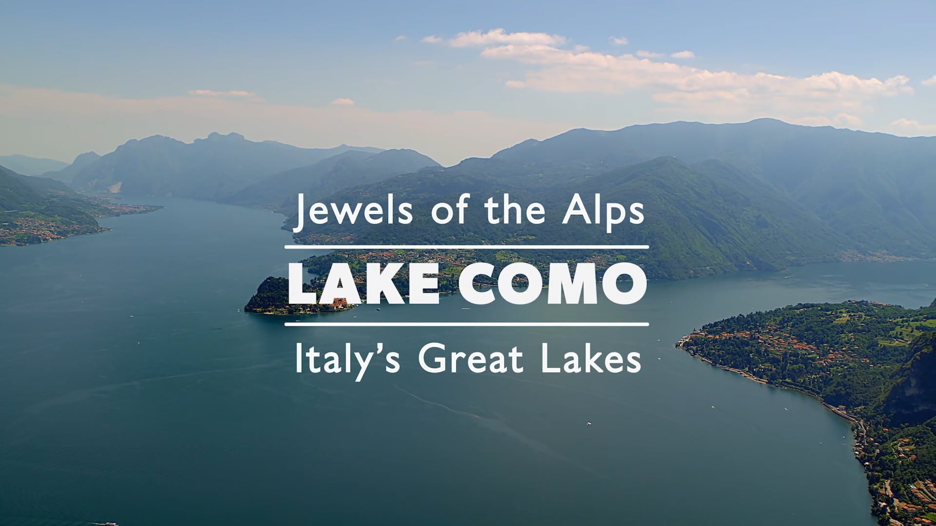 Jewels of the Alps – Italy's Great Lakes