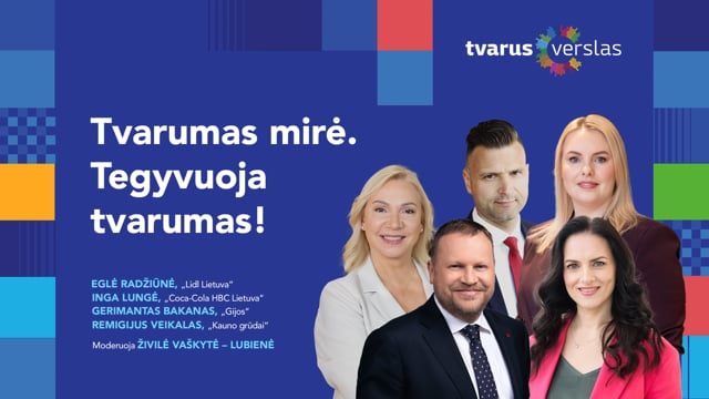 Tvarumas mirė. Tegyvuoja tvarumas!