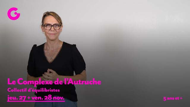 Teaser en Langue des Signes Françaises de "Le Complexe de l'Autruche" du Collectif d'équilibristes