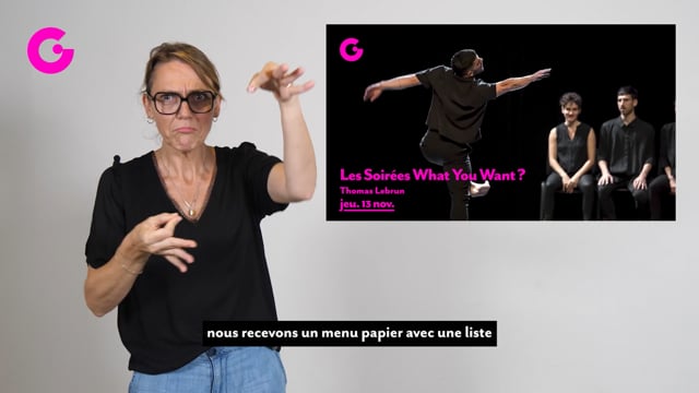 Teaser en Langue des Signes Françaises de "Les Soirées What You Want ?" de Thomas Lebrun