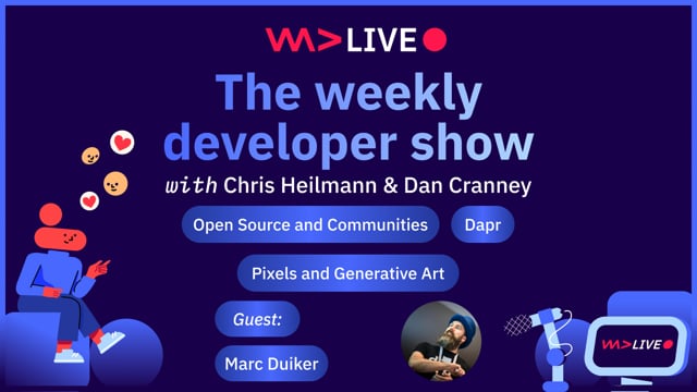 WeAreDevelopers LIVE - Dapr / Pixels and Generative Art / Open Source and Communities / and more