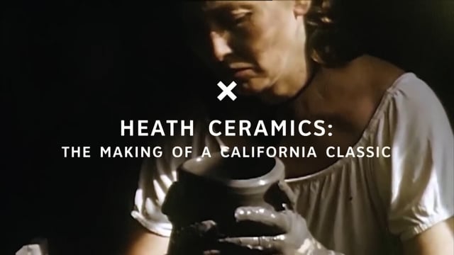 "Heath Ceramics: The Making of a California Classic" (excerpt)