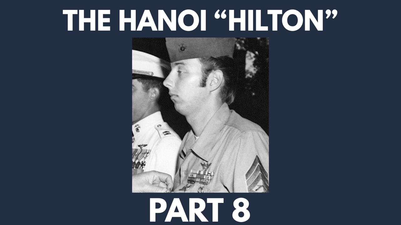 Frank Cius - Part 8: "The Hanoi Hilton"