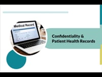 Module 02 Confidentiality &amp; Patient Health Records
