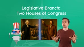 Legislative Branch: Two Houses of Congress