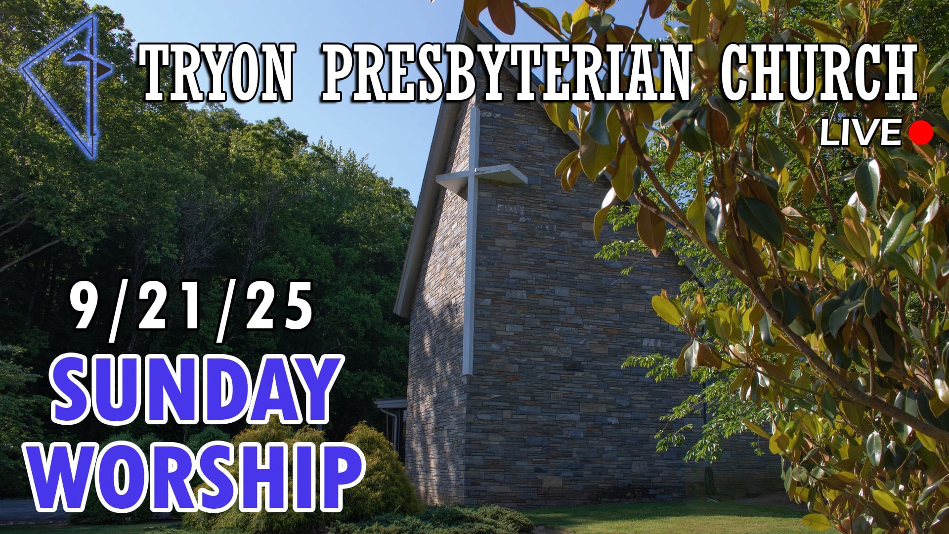 Tryon Presbyterian Church - Sunday Worship 9/21/25