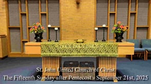 The Fifteenth Sunday after Pentecost - September 21st, 2025
