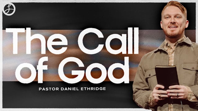 The Call of God // The Life of Elijah // 09.21.2025