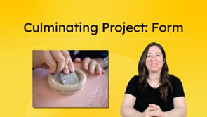 Culminating Project: Form