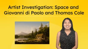 Artist Investigation: Space and Giovanni di Paolo and Thomas Cole